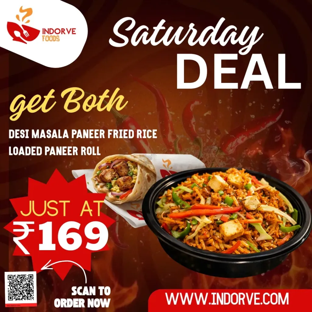 Saturday Deal (PANEER FRIED RICE & PANEER ROLL)